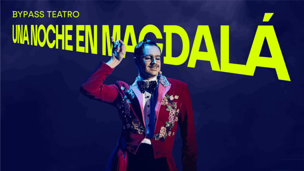 Una noche en el Magdalá