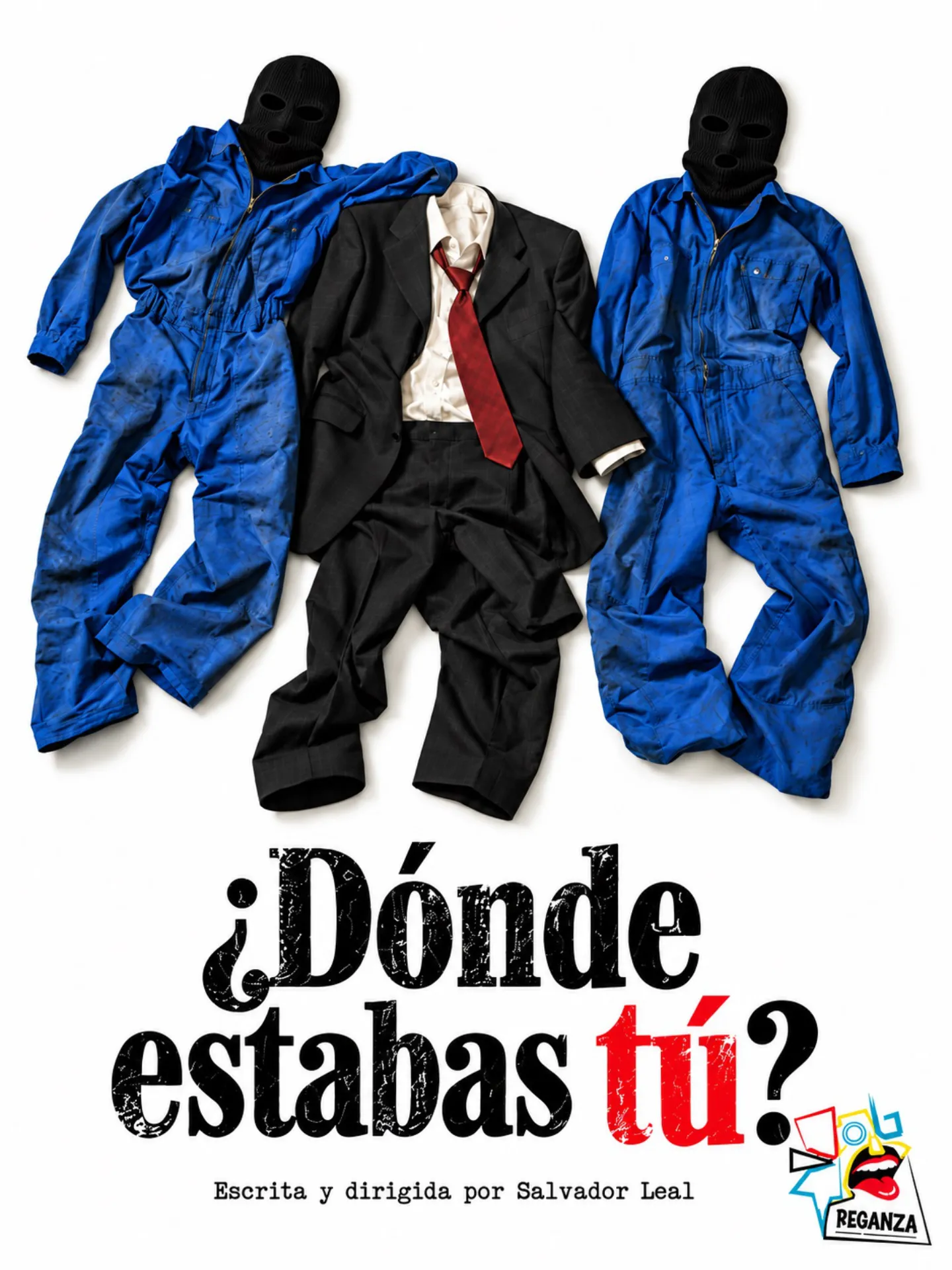 ¿Dónde estabas tú? – Compañía Regañiza